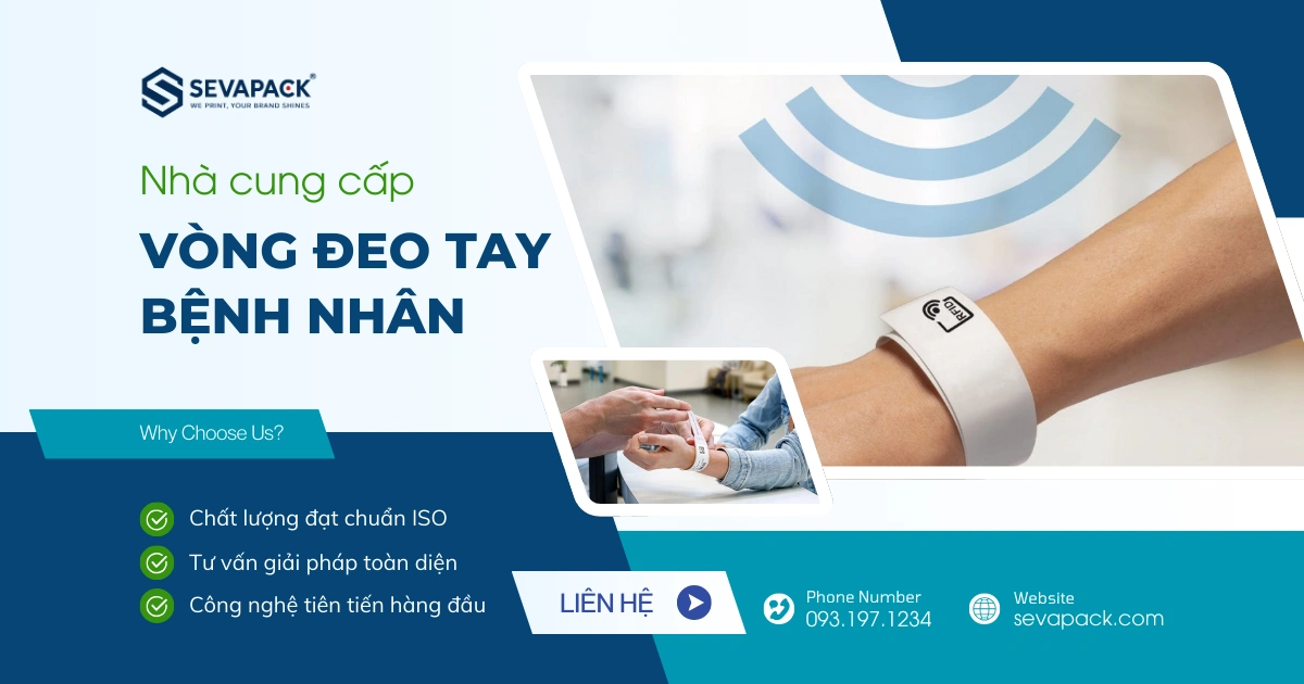 SevaPack cung cấp giải ph&aacute;p v&ograve;ng đeo tay bệnh nh&acirc;n chất lượng h&agrave;ng đầu
