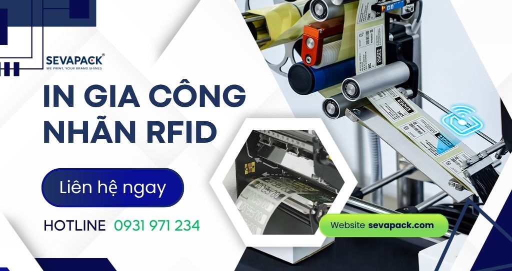 In tem nh&atilde;n RFID chất lượng cao tại SevaPack